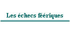Les échecs féériques