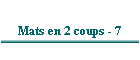 Mats en 2 coups - 7